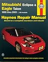 Mitsubishi Eclipse & Eagle Talon 1995-2001 (Haynes Repair Manuals)