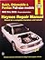 Buick Oldsmobile & Pontiac Fwd Models Automotive Repair Manual, 1985 Through 2002: Buick, Oldsmobile and Pontiac Full-Size Front-Wheel Drive Models (C ... (Haynes Automotive Repair Manual Series)