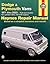 Dodge Tradesman, Sportsman & Plymouth Voyager Full-size in-line 6, V6 & V8 Vans (71-03) Haynes Repair Manual (Does not include information specific to CNG models)