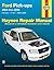 Ford Pick-ups, 2004 Thru 2006: Full-size, F-150, 2WD & 4WD (Haynes Repair Manual)