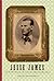Jesse James: The Best Writi...