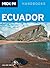 Moon Handbooks Ecuador: Inc...