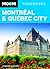Montréal and Québec City by Jennifer Edwards