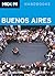 Moon Handbooks Buenos Aires by Wayne Bernhardson