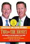 Two for the Money: The Sensible Plan for Making It All Work Two for the Money: The Sensible Plan for Making It All Work
