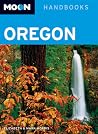 Moon Oregon (Moon Handbooks) Moon Oregon (Moon Handbooks)