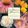 600 Garden Favorites: Essential Plants for Your Garden