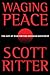 Waging Peace by Scott Ritter