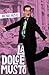 La Dolce Musto: Writings by the World's Most Outrageous Columnist