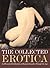 The Collected Erotica: An I...