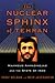 The Nuclear Sphinx of Tehran by Yossi Melman