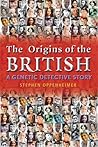 The Origins of the British: A Genetic Detective Story The Origins of the British: A Genetic Detective Story