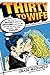 Thirty to Wife by Craig Michaels