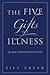 The Five Gifts of Illness: ...