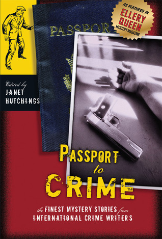 Passport to Crime: Finest Mystery Stories from International Crime Writers