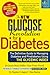 The New Glucose Revolution for Diabetes: The Definitive Guide to Managing Diabetes and Prediabetes Using the Glycemic Index (Marlowe Diabetes Library)