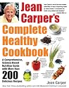 Jean Carper's Complete Healthy Cookbook Jean Carper's Complete Healthy Cookbook