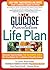The New Glucose Revolution Life Plan: Discover How to Make the Glycemic Index the Foundation for a Lifetime of Healthy Eating