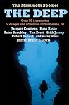 The Mammoth Book of the Deep by Jon E. Lewis