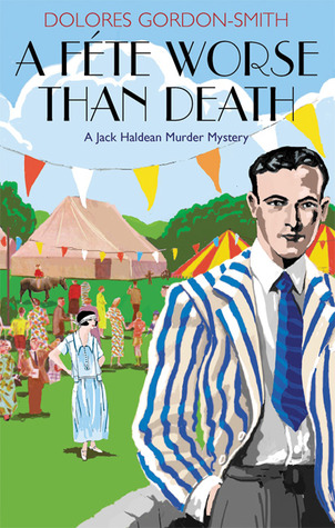 A Fete Worse Than Death (Jack Haldean Murder Mystery #1)