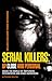 Serial Killers: Up Close an...