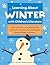 Learning About Winter with Children's Literature (Learning About Nature With Child. Literature)