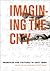 Imagining the City: Memorie...