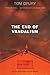 The End of Vandalism