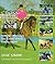 Cross-Train Your Horse: Book One: Simple Dressage for Every Horse, Every Sport
