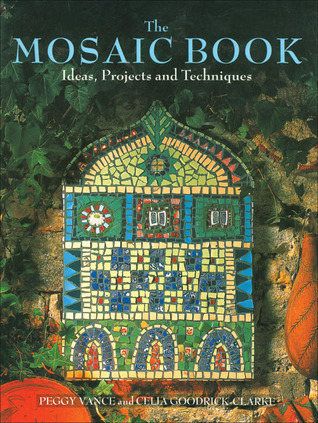 Mosaic Book: Ideas, Projects, and Techniques (Paperback)