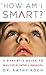 How am I Smart? by Kathy Koch