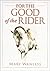 For the Good of the Rider