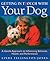 Getting in TTouch with Your Dog: An Easy, Gentle Way to Better Health and Behavior