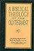 A Biblical Theology of the ...