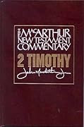 2 Timothy MacArthur New Testament Commentary