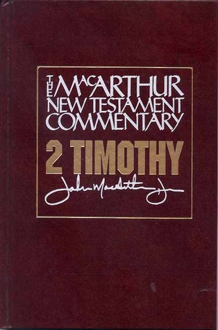 2 Timothy MacArthur New Testament Commentary