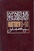 Matthew 8-15: New Testament Commentary
