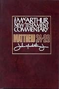 Matthew 24-28: New Testament Commentary