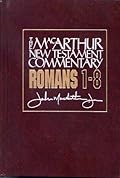 Romans 1-8: New Testament Commentary