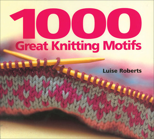 1000 Great Knitting Motifs