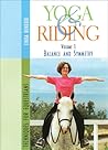 Yoga & Riding Volume 1: Balance and Symmetry Techniques for Equestrians