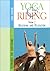 Yoga & Riding Volume 2: Breathing and Relaxation Techniques for Equestrians