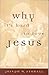 Why It's Hard to Love Jesus by Joseph M. Stowell