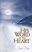 His Word in My Heart: Memor...