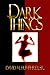Dark Things