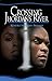 Crossing Jhordan's River by Kendra Norman-Bellamy