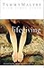 Lifegiving: Discovering the Secrets to a Beautiful Life