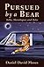 Pursued by a Bear: Talks, Monologues and Tales