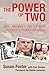 The Power of Two by Susan  Foster