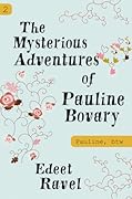 The Mysterious Adventures of Pauline Bovary